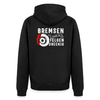 Bremsen macht die Felgen dreckig - Unisex Premium Bio Zip Hoodie - Schwarz - Hinten - Nico (187cm)