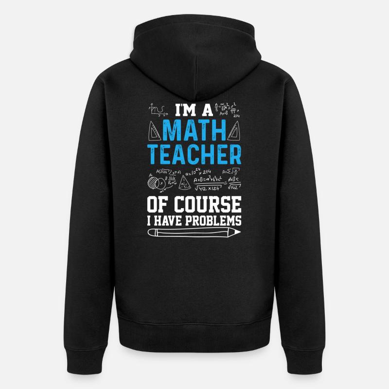 professeur de mathématiques - Veste à capuche bio Premium Unisexe - noir