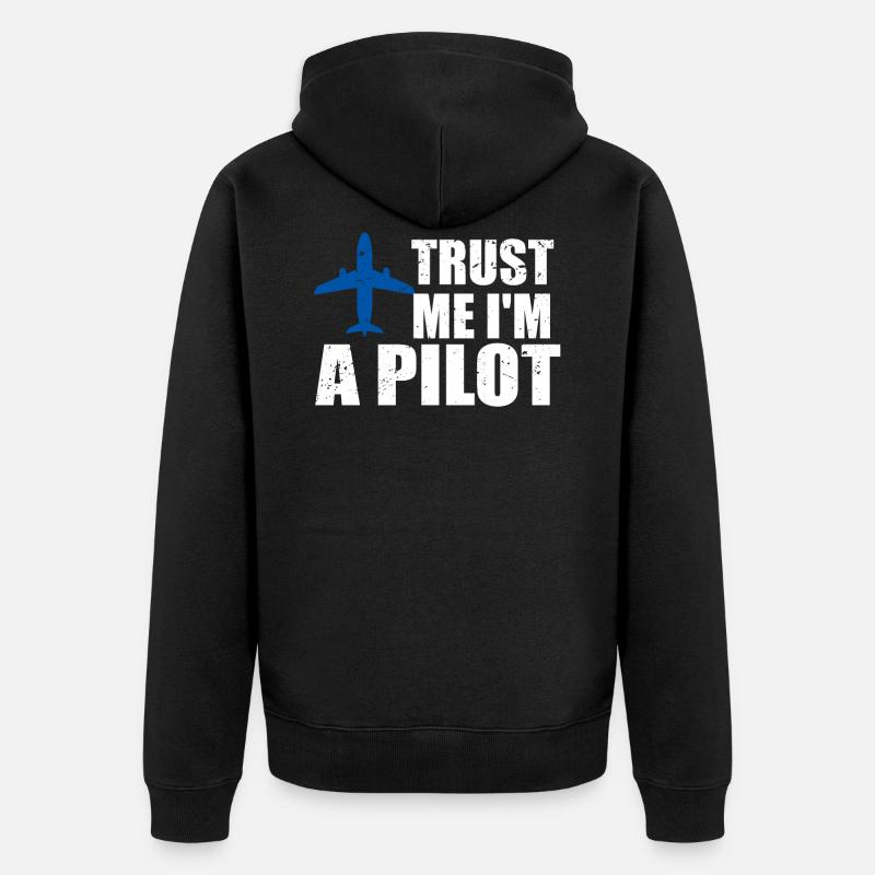 Trust me im a Pilot - Unisex Premium Bio Zip Hoodie - Schwarz