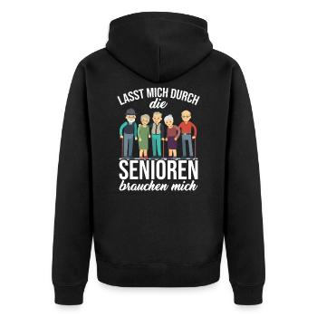 Lasst mich durch die Senioren brauchen mich Pflege - Unisex Premium Bio Zip Hoodie - Schwarz - Hinten - Nico (187cm)