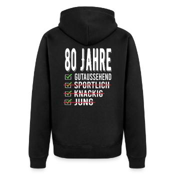 80. Geburtstag 80 Jahre - Unisex Premium Bio Zip Hoodie - Schwarz - Hinten - Nico (187cm)