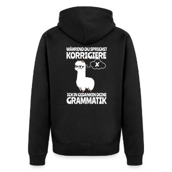 Während du sprichst korrigiere ich deine Grammatik - Unisex Premium Bio Zip Hoodie - Schwarz - Hinten - Nico (187cm)