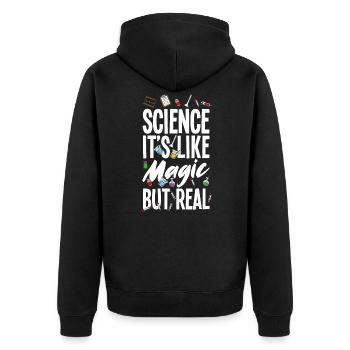 Funny Science It's Like Magic But Real - Unisex Premium Organic Zip Hoodie - black - Back - Nico (187cm)