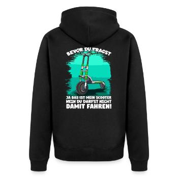 Bevor du fragst ja das ist mein Scooter E-Scooter - Unisex Premium Bio Zip Hoodie - Schwarz - Hinten - Nico (187cm)