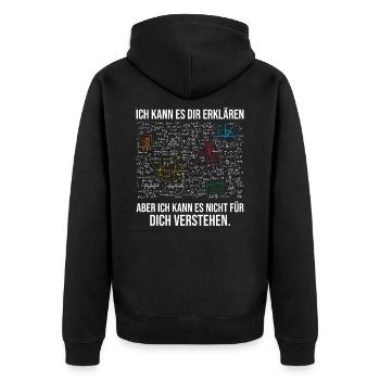 Ich kann es erklären aber nicht verstehen Mathe - Unisex Premium Bio Zip Hoodie - Schwarz - Hinten - Nico (187cm)