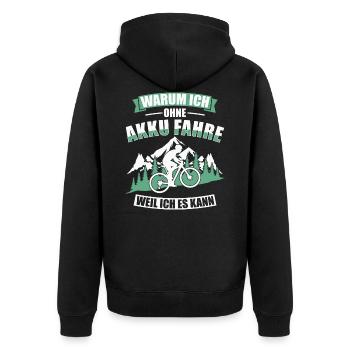 Ohne Akku weil ich es kann MTB Mountainbiker - Unisex Premium Bio Zip Hoodie - Schwarz - Hinten - Nico (187cm)