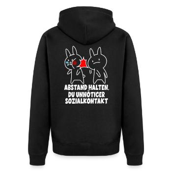 Abstand halten Du Unnötiger Sozialkontakt - Hasen - Unisex Premium Bio Zip Hoodie - Schwarz - Hinten - Nico (187cm)
