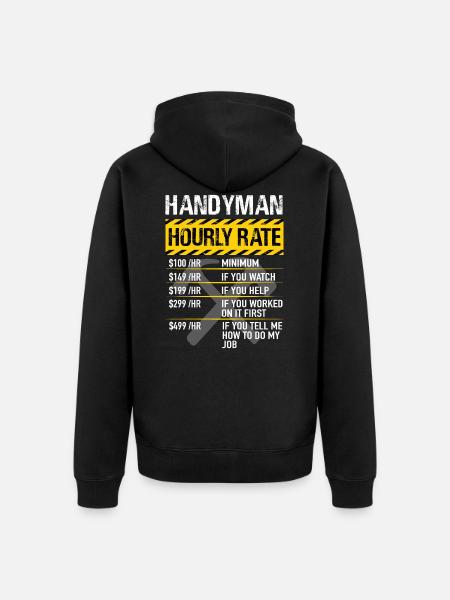Heimwerker Handwerker - Handyman Hourly Rate - Premium økologisk unisex-hættejakke - sort