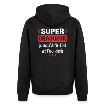Dragueur Drague Séducteur Amour Humour Drôle - Veste à capuche bio Premium Unisexe - noir - Dos - Nico (187cm)