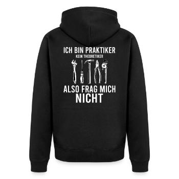 Lustiger Handwerker Spruch Heimwerker Handwerk - Unisex Premium Bio Zip Hoodie - Schwarz - Hinten - Nico (187cm)