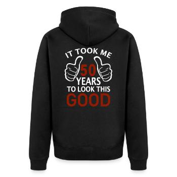 50e anniversaire It Took Me 50 Years To Look This - Veste à capuche bio Premium Unisexe - noir - Dos - Nico (187cm)