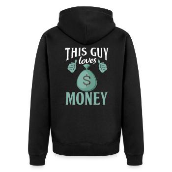 This Guy loves Money - Unisex Premium Bio Zip Hoodie - Schwarz - Hinten - Nico (187cm)