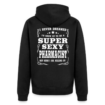 Super Sexy Pharmacist - Unisex Premium Bio Zip Hoodie - Schwarz - Hinten - Nico (187cm)