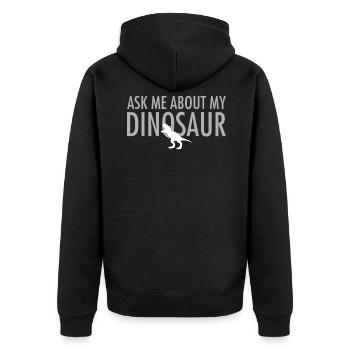 Ask Me About My Dinosaur - Unisex Premium Bio Zip Hoodie - Schwarz - Hinten - Nico (187cm)