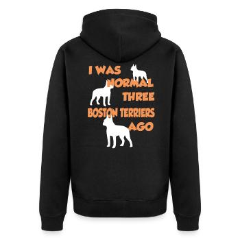 I Was Normal Three Boston Terriers Ago - Boston Te - Unisex Premium Bio Zip Hoodie - Schwarz - Hinten - Nico (187cm)