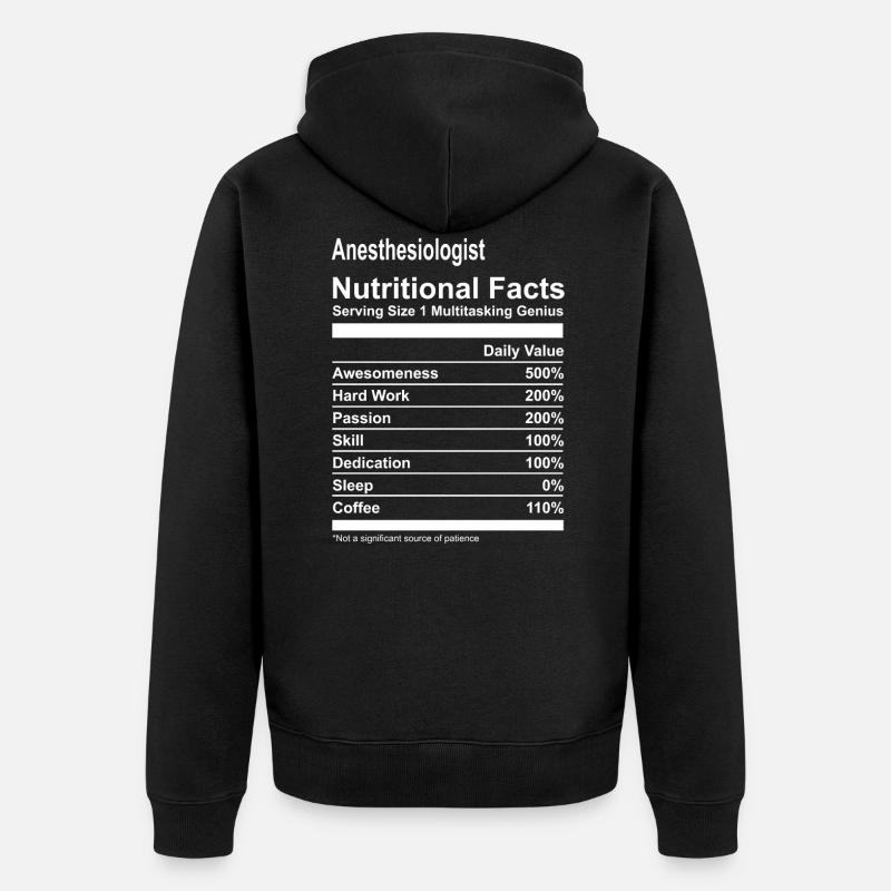 Anesthésiste Valeurs nutritionnelles Tshirt - Veste à capuche bio Premium Unisexe - noir