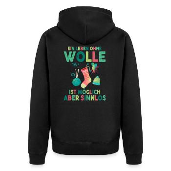 Ein Leben Ohne Wolle Ist Möglich Aber Sinnlos - Unisex Premium Bio Zip Hoodie - Schwarz - Hinten - Nico (187cm)