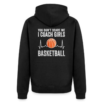You Don't Scare Me I Coach Girls Basketball Sports - Unisex Premium Bio Zip Hoodie - Schwarz - Hinten - Nico (187cm)