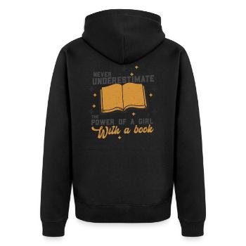 Never Underestimate The Power of A Girl With Book - Unisex Premium Bio Zip Hoodie - Schwarz - Hinten - Nico (187cm)