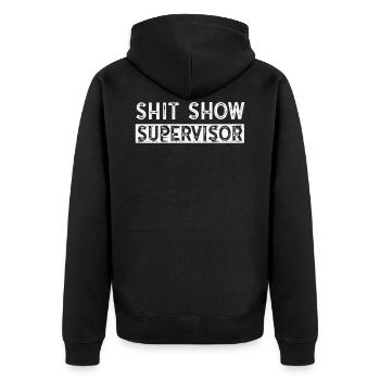 Superviseur de spectacle de merde Drôle maman Boss Manager - Veste à capuche bio Premium Unisexe - noir - Dos - Nico (187cm)