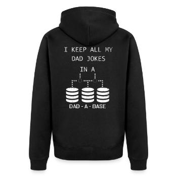 I Keep All My Dad Jokes In A Dad A Base - Unisex Premium Organic Zip Hoodie - black - Back - Nico (187cm)