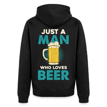 Just a man who loves beer - Unisex Premium Organic Zip Hoodie - black - Back - Nico (187cm)