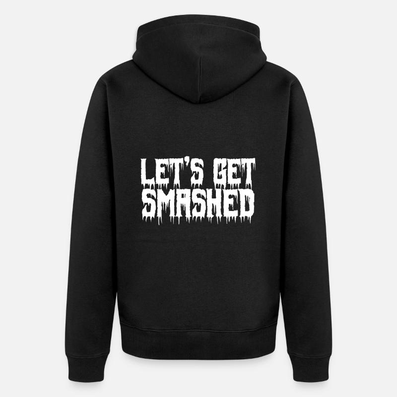 Halloween - let's GET Smashed - Unisex Premium Organic Zip Hoodie - black