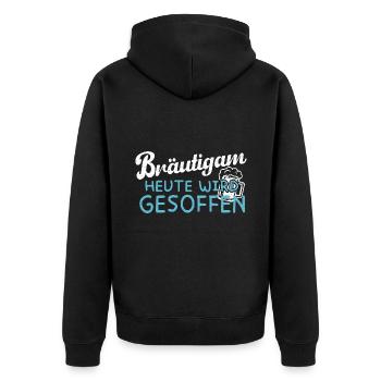 Bräutigam - Heute wird gesoffen - JGA - Unisex Premium Bio Zip Hoodie - Schwarz - Hinten - Nico (187cm)