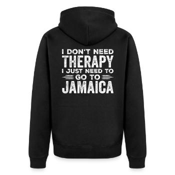 I Don't Need Therapy I Just Need Go To Jamaica - Veste à capuche bio Premium Unisexe - noir - Dos - Nico (187cm)