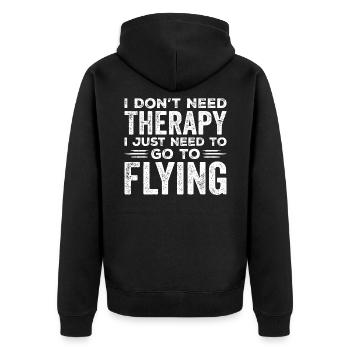 I Don't Need Therapy I Just Need to go Flying - Veste à capuche bio Premium Unisexe - noir - Dos - Nico (187cm)