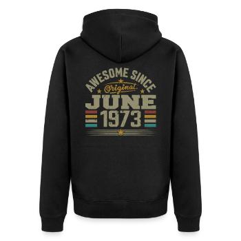 Juni 1973 Geburtstagsgeschenk Juni 1973 Juni - Unisex Premium Bio Zip Hoodie - Schwarz - Hinten - Nico (187cm)