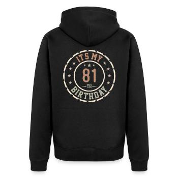 Es ist mein 81. Geburtstagsgeschenk 81 Jahre - Unisex Premium Bio Zip Hoodie - Schwarz - Hinten - Nico (187cm)