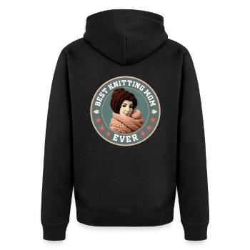 Nähen Stricken Häkeln Mama Best Knitting Mom Ever - Unisex Premium Bio Zip Hoodie - Schwarz - Hinten - Nico (187cm)