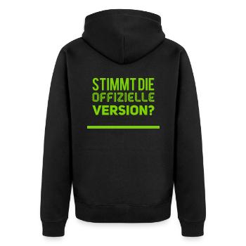 stimmt die offizielle Version - Unisex Premium Bio Zip Hoodie - Schwarz - Hinten - Nico (187cm)