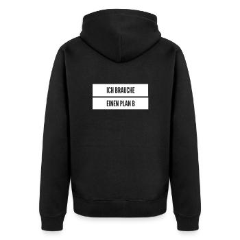 Plan B muss her - Unisex Premium Bio Zip Hoodie - Schwarz - Hinten - Nico (187cm)