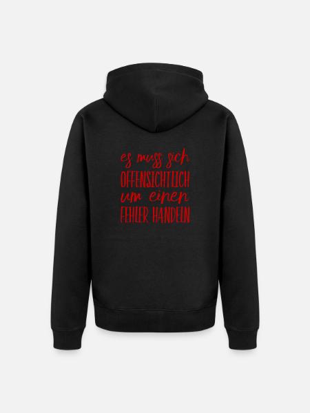 offenbar ein Fehler - Unisex Premium Bio Zip Hoodie - Schwarz