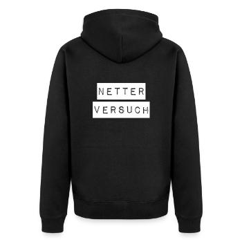 das war ein netter Versuch - Unisex Premium Bio Zip Hoodie - Schwarz - Hinten - Nico (187cm)