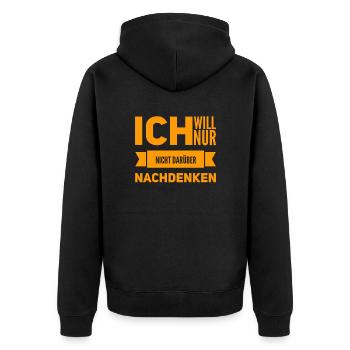 ich möchte nicht darüber nachdenken - Unisex Premium Bio Zip Hoodie - Schwarz - Hinten - Nico (187cm)