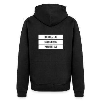 ich verstehe garnichts - Unisex Premium Bio Zip Hoodie - Schwarz - Hinten - Nico (187cm)
