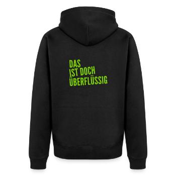 das braucht niemand - Unisex Premium Bio Zip Hoodie - Schwarz - Hinten - Nico (187cm)
