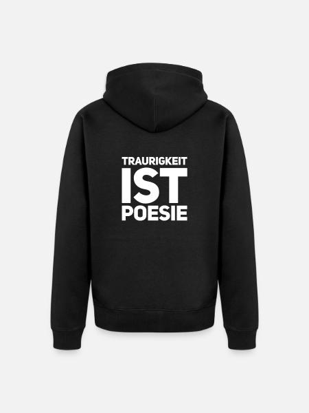 Trauer ist wunderbar - Unisex Premium Bio Zip Hoodie - Schwarz