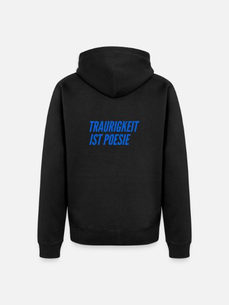Trauer ist toll - Unisex Premium Bio Zip Hoodie - Schwarz
