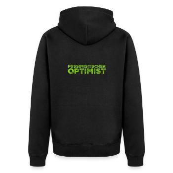 ein pessimistischer Optimist - Unisex Premium Bio Zip Hoodie - Schwarz - Hinten - Nico (187cm)