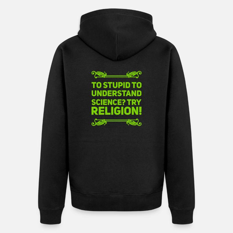 Religion vs Science - Veste à capuche bio Premium Unisexe - noir