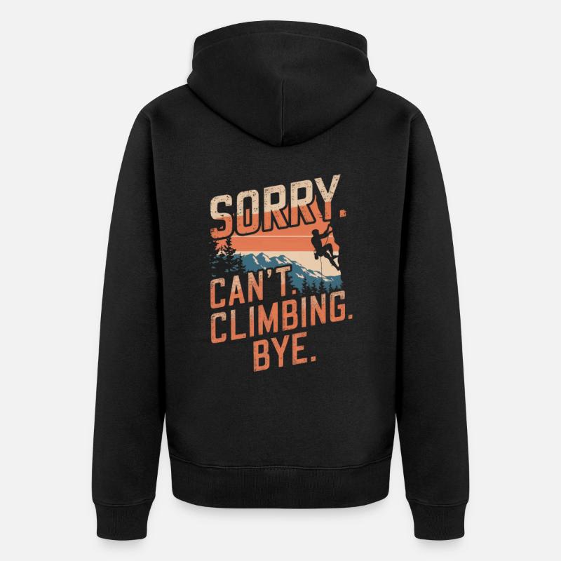 Klettern Freeclimbing felsklettern Spruch - Unisex Premium Bio Zip Hoodie - Schwarz