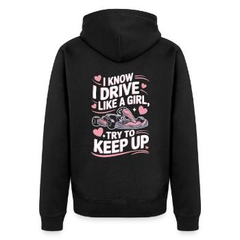 Kart fahren Gokart Mädchen lustiger Spruch - Unisex Premium Bio Zip Hoodie - Schwarz - Hinten - Nico (187cm)