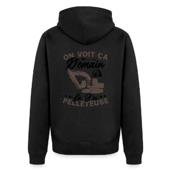 On voit ça demain là J'ai pelleteuse Humour Cadeau - Veste à capuche bio Premium Unisexe - noir - Dos - Nico (187cm)
