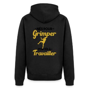 Né Pour Grimper Escaladeur Humour Cadeau - Veste à capuche bio Premium Unisexe - noir - Dos - Nico (187cm)