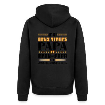 J'ai Deux Titres Papa Et Beau papa Humour Cadeau - Veste à capuche bio Premium Unisexe - noir - Dos - Nico (187cm)
