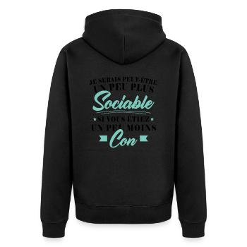 Ich wäre geselliger, wenn du weniger dumm wärst - Unisex Premium Bio Zip Hoodie - Schwarz - Hinten - Nico (187cm)